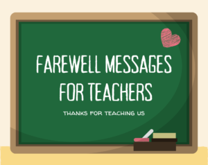 Farwell Messages for Teacher