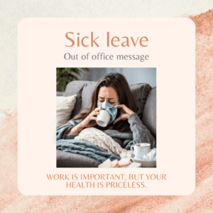Sick Leave Out of office message