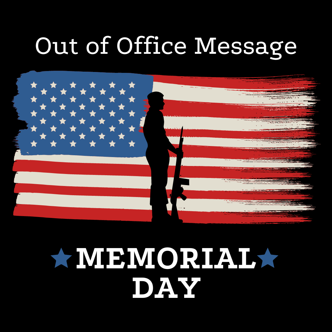 Memorial Day of out of office message examples